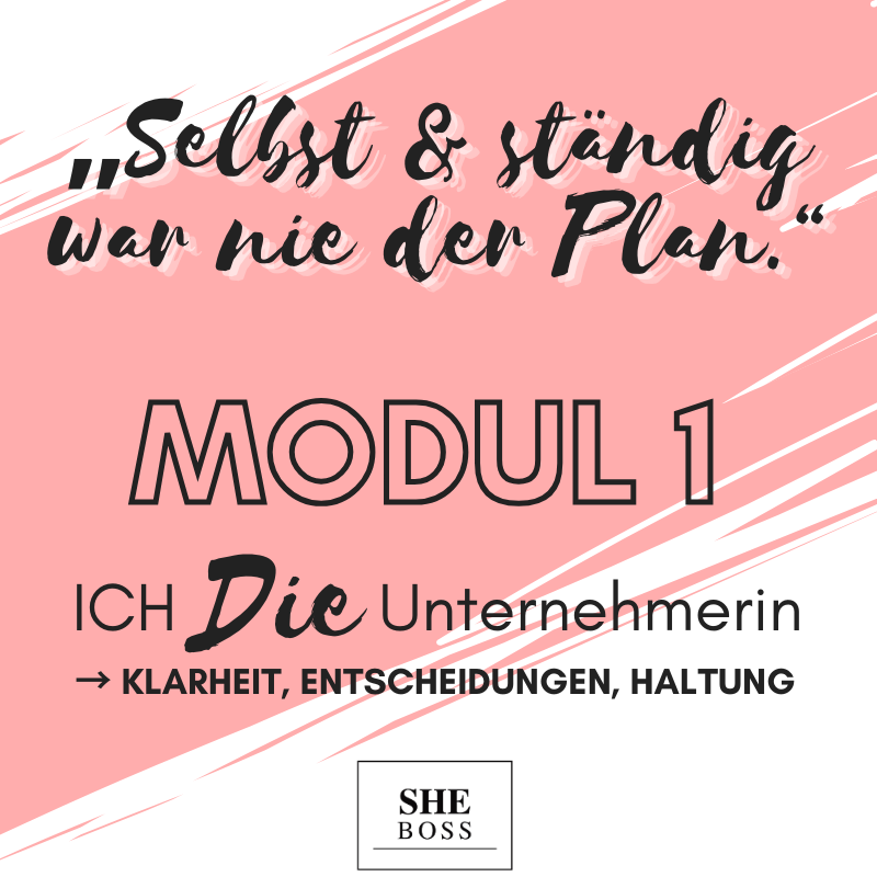 MODUL 1  Von der Friseurin zur Unternehmerin – raus aus dem „selbst & ständig“